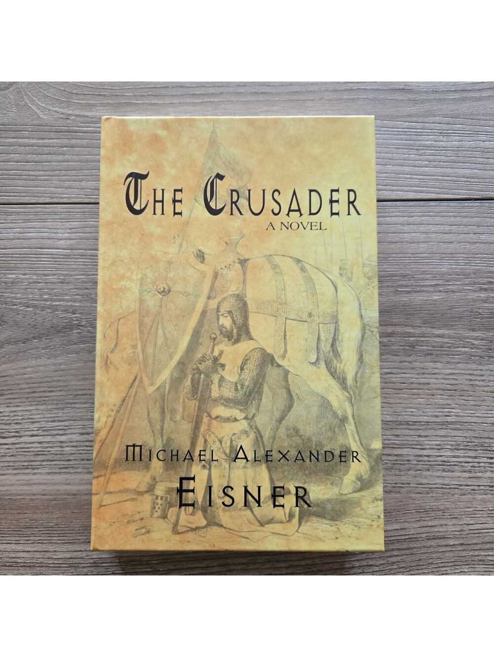 RARE The Crusader Michael Alexander Eisner 2002 Thorndike Large Print Hardcover